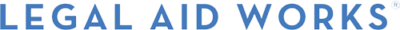 Logo for Legal Aid Works, a vendor at the Community Connections Expo hosted by FAHASS in Fredericksburg, VA
