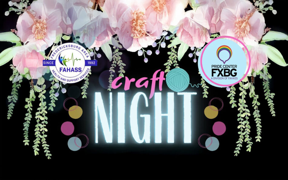 A marketing image for Queer Craft Night hosted by Pride Center FXBG and FAHASS in Fredericksburg, VA